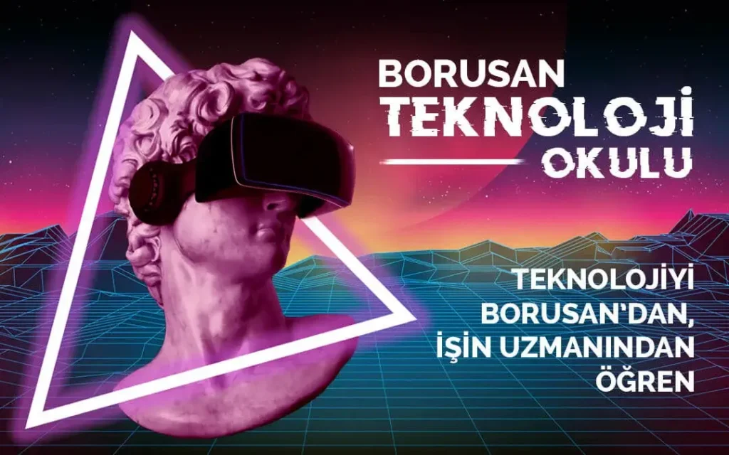 <strong>Gelişim burada Borusan Teknoloji Okulu</strong>