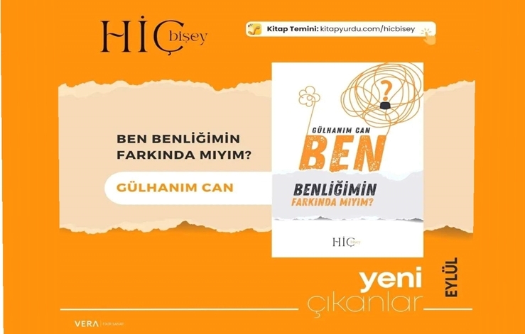 Gülhanım Can’ın ilk eseri BEN BENLİĞİNİN FARKINDA MIYIM?