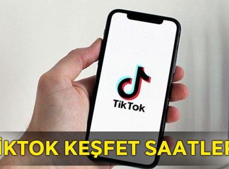 TikTok Keşfet Saatleri 2025: TikTok Keşfet Saatleri Neye Göre Belirlenir? TikTok Keşfete Düşme