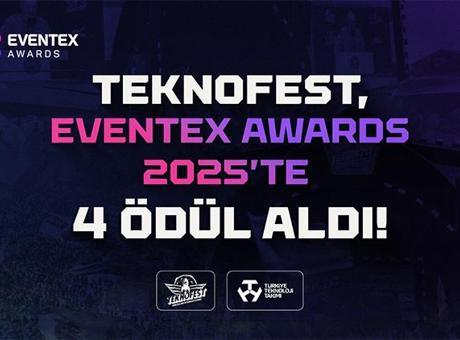 TEKNOFEST ’e Eventex 2025’ten 4 uluslararası ödül